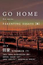 Go Home III