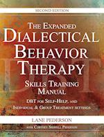 The Expanded Dialectical Behavior Therapy Skills Training Manual, 2nd Edition