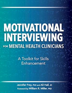 Motivational Interviewing for Mental Health Clinicians