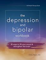 The Depression and Bipolar Workbook
