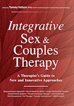 Integrative Sex & Couples Therapy: A Therapist's Guide to New and Innovative Approaches 