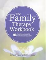 The Family Therapy Workbook