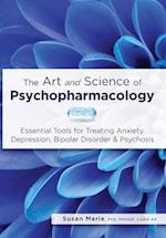 The Art and Science of Psychopharmacology