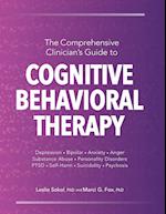 The Comprehensive Clinician's Guide to Cognitive Behavioral Therapy 