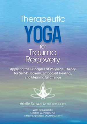 Therapeutic Yoga for Trauma Recovery