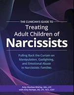 The Clinician's Guide to Treating Adult Children of Narcissists