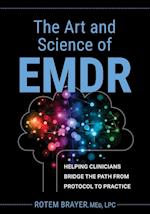 The Art and Science of Emdr