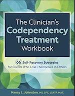 The Clinician's Codependency Treatment Workbook