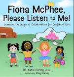 Fiona McPhee, Please Listen to Me