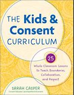 The Kids and Consent Curriculum