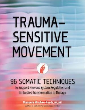 Trauma-Sensitive Movement