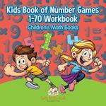 Kids Book of Number Games 1-70 Workbook Children's Math Books