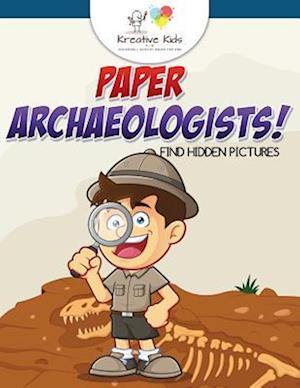 Paper Archaeologists! Find Hidden Pictures