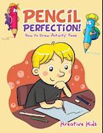 Pencil Perfection! How to Draw Activity Book
