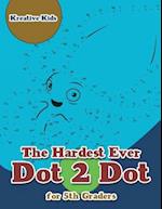 The Hardest Ever Dot 2 Dot for 5th Graders