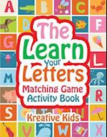 The Learn Your Letters Matching Game Activity Book