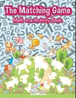 The Matching Game: Math in a Activity Book 