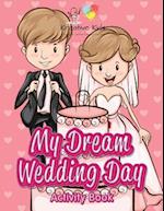 My Dream Wedding Day Activity Book