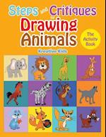 Steps and Critiques for Drawing Animals: The Activity Book 