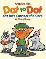 Dot to Dot: My Tot's Connect the Dots Activity Book 