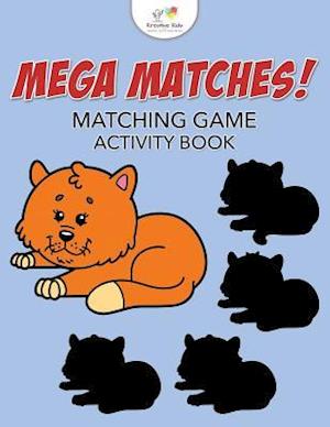 Mega Matches! Matching Game Activity Book