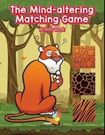 The Mind-Altering Matching Game Activity Book!