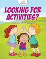 Looking for Activities? Kids Activity Book