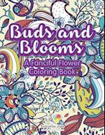 Buds and Blooms: A Fanciful Flower Coloring Book 