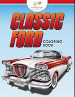 Classic Ford: A Coloring Book 