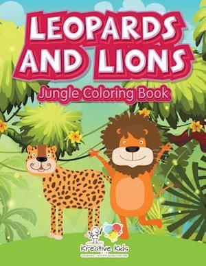 Leopards and Lions: Jungle Coloring Book