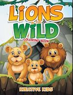 Lions in the Wild Coloring Book