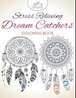 Stress Relieving Dream Catchers Coloring Book