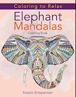 Coloring to Relax: Elephant Mandalas Coloring Book 