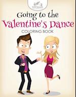 Going to the Valentine's Dance Coloring Book