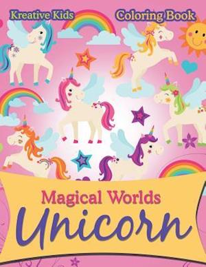 Magical Worlds Unicorn Coloring Book