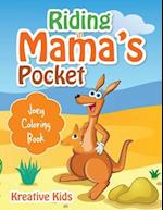 Riding in Mama's Pocket: Joey Coloring Book 