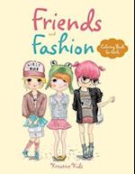 Friends and Fashion Coloring Book for Girls