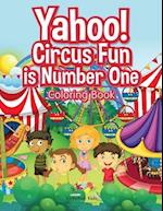Yahoo! Circus Fun Is Number One Coloring Book
