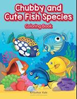 Chubby and Cute Fish Species Coloring Book