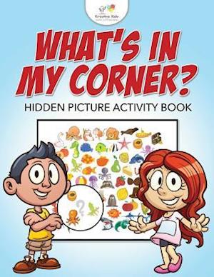 What's in My Corner? Hidden Picture Activity Book