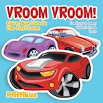 Vroom Vroom! Cars That Live in the Fast Lane: From Ferraris to Jaguars - Children's Cars & Trucks 