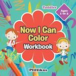 Now I Can Color Workbook | Toddler - Ages 1 to 3 
