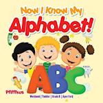 Now I Know My Alphabet! Workbook | Toddler-Grade K - Ages 1 to 6 