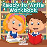 Ready to Write Workbook | Toddler-Grade K - Ages 1 to 6 