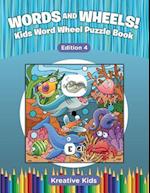 Words and Wheels! Kids Word Wheel Puzzle Book Edition 4