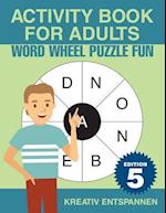 Activity Book for Adults - Word Wheel Puzzle Fun Edition 5