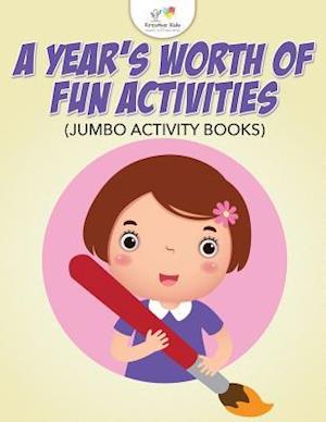 A Year's Worth of Fun Activities (Jumbo Activity Books)