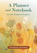A Planner and Notebook for the Studious Student!