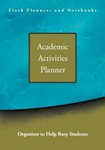 Academic Activities Planner / Organizer to Help Busy Students