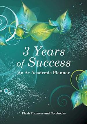 3 Years of Success: An A+ Academic Planner